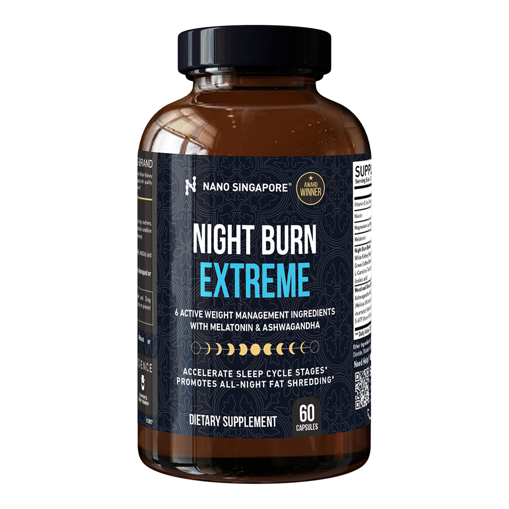 Night Burn Extreme Nano Singapore Supplements - Mastering Weight Management: The Ultimate Weight Loss Products [A Review]