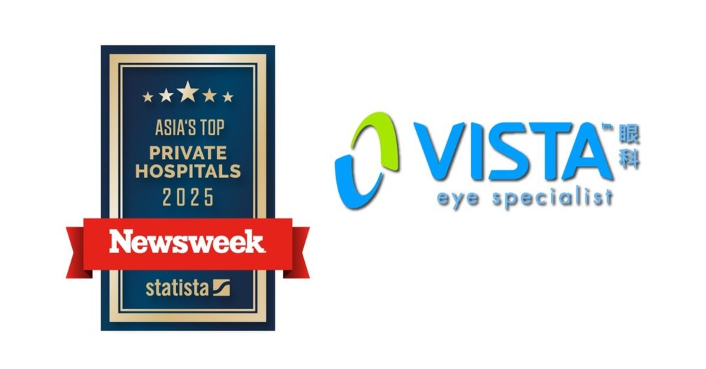 VISTA Eye Specialist Honored as One of Asia’s Top Private Hospitals by Newsweek for 2025